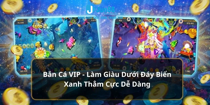 Bắn Cá VIP