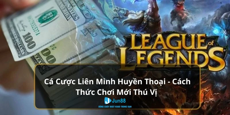 Cá Cược Liên Minh